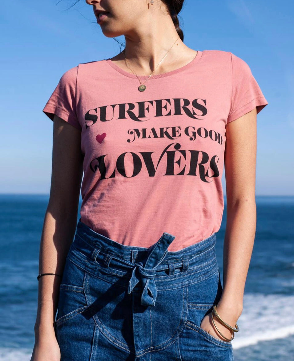 Surfers make good lovers Tee