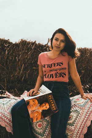 Surfers make good lovers Tee